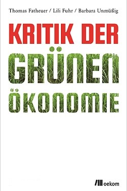 Buchcover zum Buch Kritik der Grünen Ökonomie