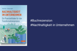 Buchrezension: Nachhaltigkeit im Unternehmen