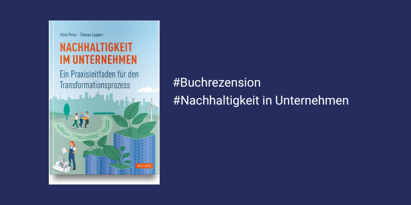 Du betrachtest gerade Buchrezension: Nachhaltigkeit im Unternehmen